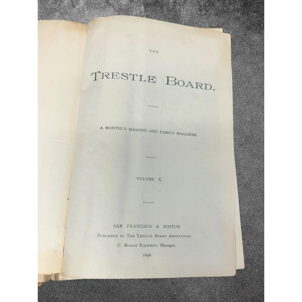The Trestle Board vol 10 monthly Masonic family magazine 1896 hardcover book